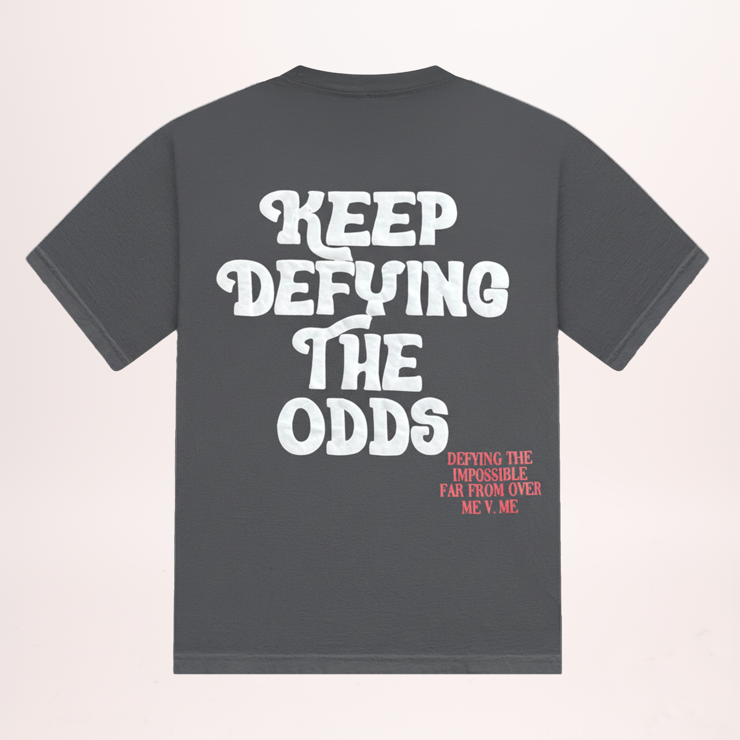 "Keep Defying The Odds" Tee (Grey)